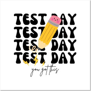 Test Day You Got This Motivational for boys and girls T-Shirt Posters and Art